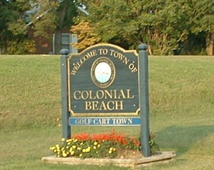 Welcome Sign to the Town of Colonial Beach, Virginia.