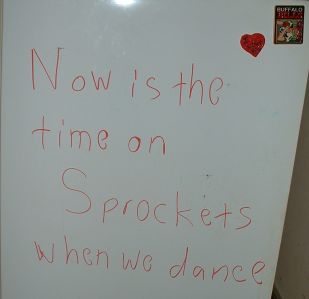Now is the time on Sprockets when we dance.